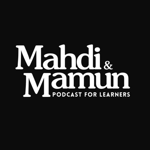Mahdi and Mamun Podcast Show